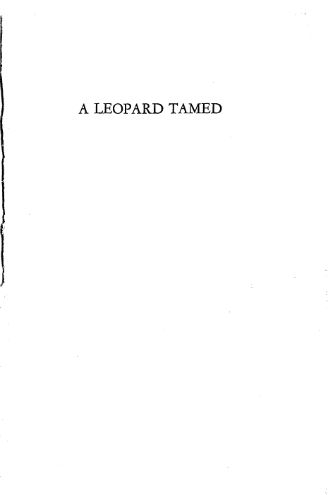 A Leopard Tamed, p. 001